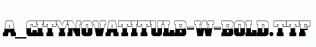 a_CityNovaTitulB-W-Bold.ttf