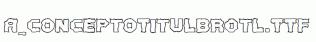 a_ConceptoTitulBrOtl.ttf
