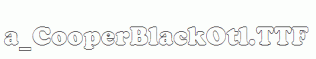 a_CooperBlackOtl.ttf