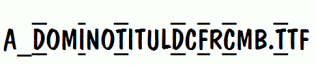 a_DomInoTitulDcFrCmb.ttf