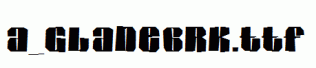 a_GladeBrk.ttf