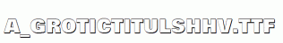 a_GroticTitulShHv.ttf