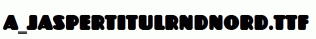a_JasperTitulRndNord.ttf