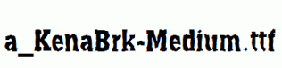 a_KenaBrk-Medium.ttf
