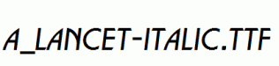 a_Lancet-Italic.ttf