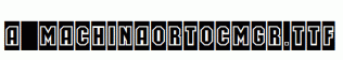 a_MachinaOrtoCmGr.ttf