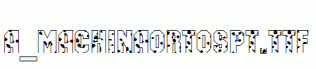 a_MachinaOrtoSpt.ttf