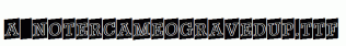 a_NoterCameoGravedUp.ttf