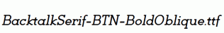 BacktalkSerif-BTN-BoldOblique.ttf