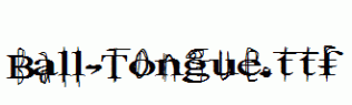 Ball-Tongue.ttf