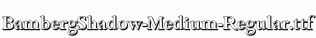 BambergShadow-Medium-Regular.ttf