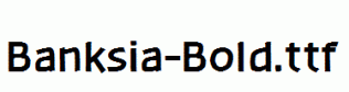 Banksia-Bold.ttf