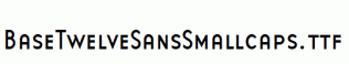 BaseTwelveSansSmallcaps.ttf