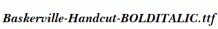 Baskerville-Handcut-BOLDITALIC.ttf
