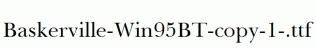 Baskerville-Win95BT-copy-1-.ttf