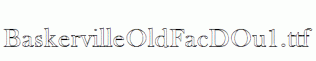 BaskervilleOldFacDOu1.ttf