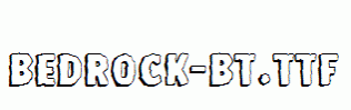 Bedrock-BT.ttf