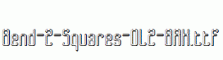 Bend-2-Squares-OL2-BRK.ttf