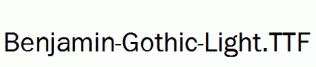 Benjamin-Gothic-Light.ttf
