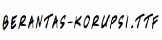 Berantas-Korupsi.ttf