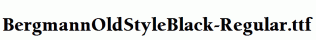 BergmannOldStyleBlack-Regular.ttf