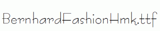BernhardFashionHmk.ttf