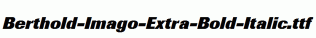 Berthold-Imago-Extra-Bold-Italic.ttf