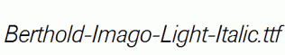 Berthold-Imago-Light-Italic.ttf