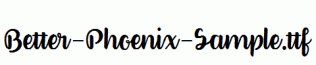 Better-Phoenix-Sample.ttf