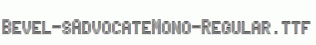 Bevel-sAdvocateMono-Regular.ttf