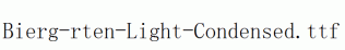 Bierg-rten-Light-Condensed.ttf
