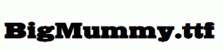 BigMummy.ttf