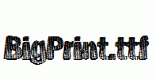 BigPrint.ttf