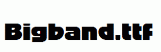 Bigband.ttf