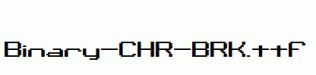 Binary-CHR-BRK.ttf