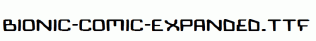 Bionic-Comic-Expanded.ttf