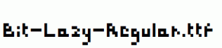 Bit-Lazy-Regular.ttf