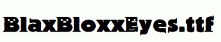 BlaxBloxxEyes.ttf