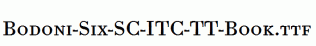 Bodoni-Six-SC-ITC-TT-Book.ttf