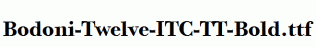 Bodoni-Twelve-ITC-TT-Bold.ttf