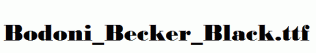 Bodoni_Becker_Black.ttf