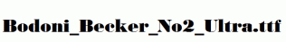 Bodoni_Becker_No2_Ultra.ttf