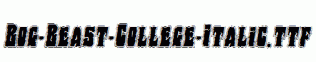 Bog-Beast-College-Italic.ttf
