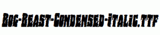 Bog-Beast-Condensed-Italic.ttf