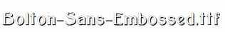 Bolton-Sans-Embossed.ttf