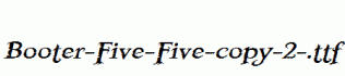 Booter-Five-Five-copy-2-.ttf