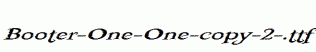 Booter-One-One-copy-2-.ttf