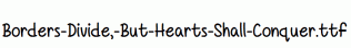 Borders-Divide,-But-Hearts-Shall-Conquer.ttf