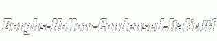 Borghs-Hollow-Condensed-Italic.ttf