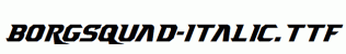 Borgsquad-Italic.ttf